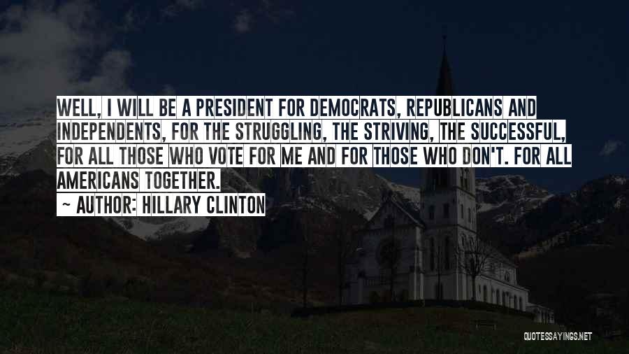 Successful Together Quotes By Hillary Clinton