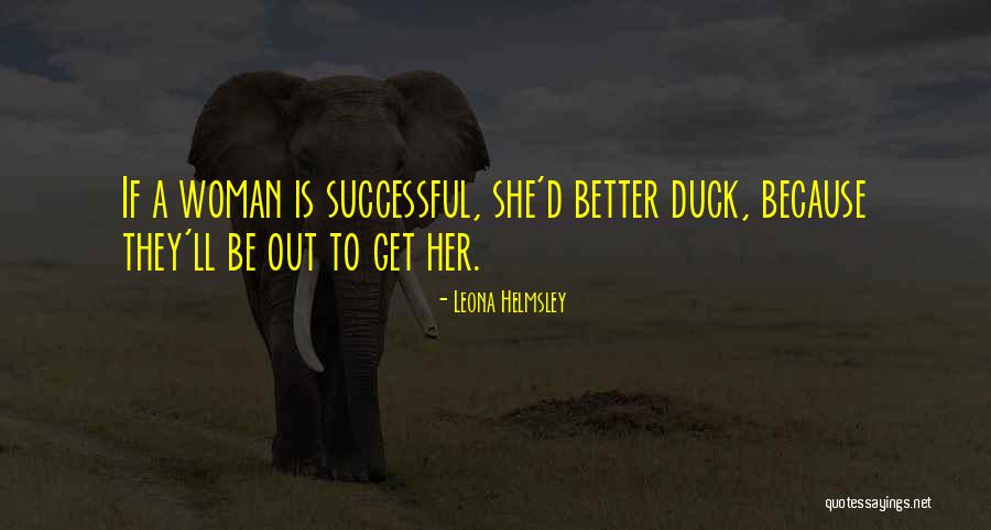 Successful Woman Quotes By Leona Helmsley Successful Woman Quotes By Leona Helmsley