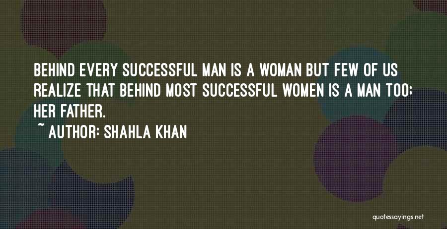 Successful Women Quotes By Shahla Khan