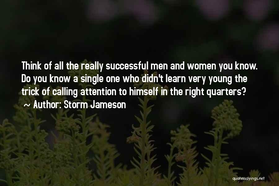 Successful Women Quotes By Storm Jameson