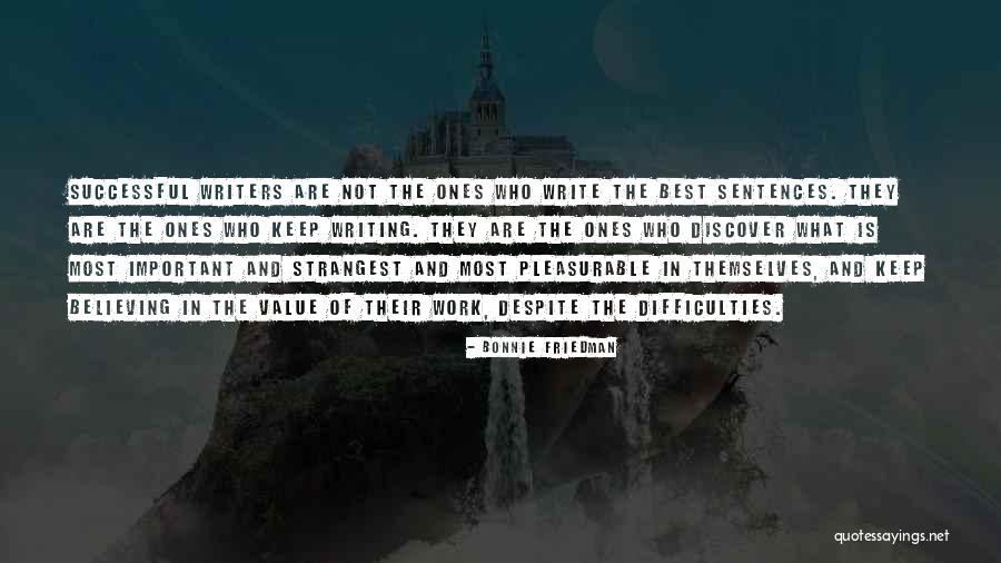 Successful Writing Quotes By Bonnie Friedman Successful Writing Quotes By Bonnie Friedman