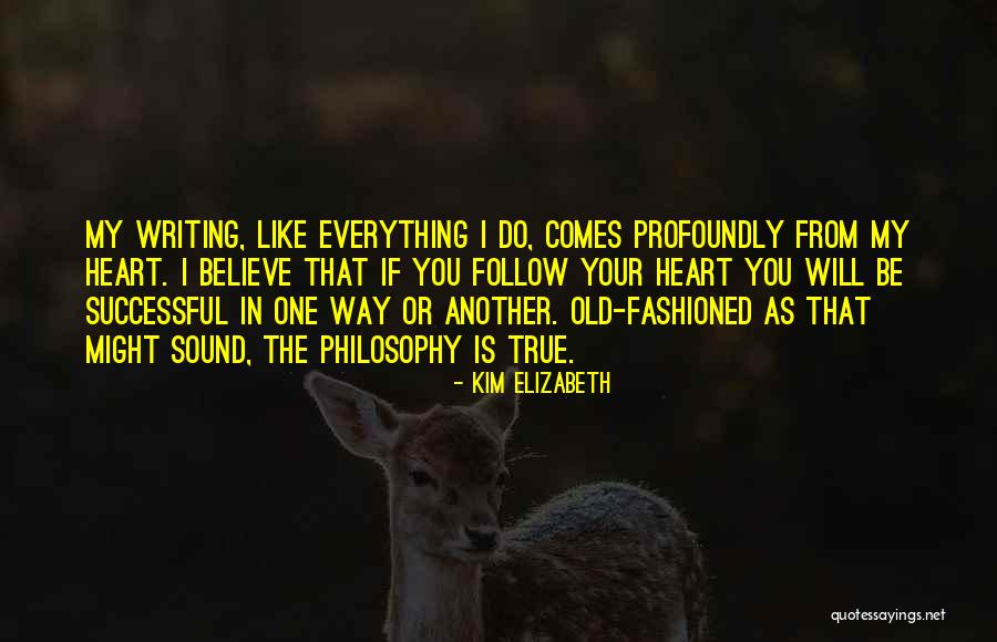 Successful Writing Quotes By Kim Elizabeth Successful Writing Quotes By Kim Elizabeth