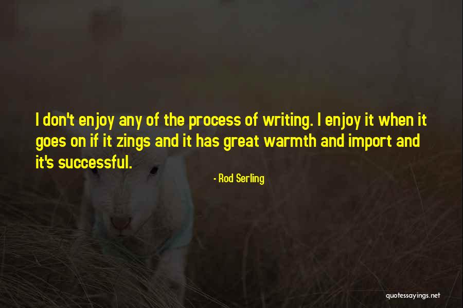 Successful Writing Quotes By Rod Serling Successful Writing Quotes By Rod Serling