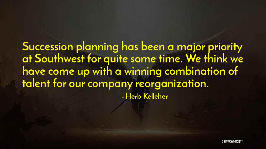 Succession Planning Quotes By Herb Kelleher Succession Planning Quotes By Herb Kelleher