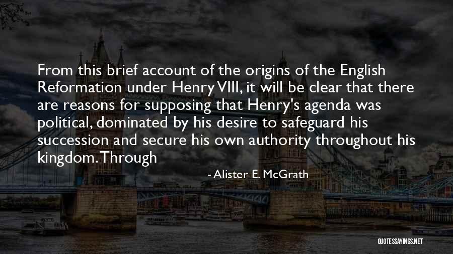 Succession Quotes By Alister E. McGrath