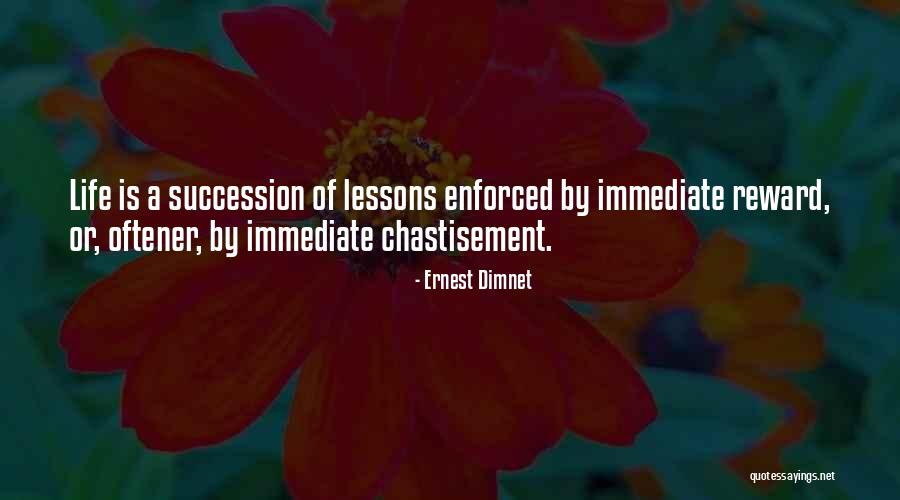 Succession Quotes By Ernest Dimnet