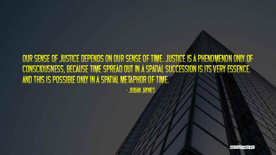 Succession Quotes By Julian Jaynes