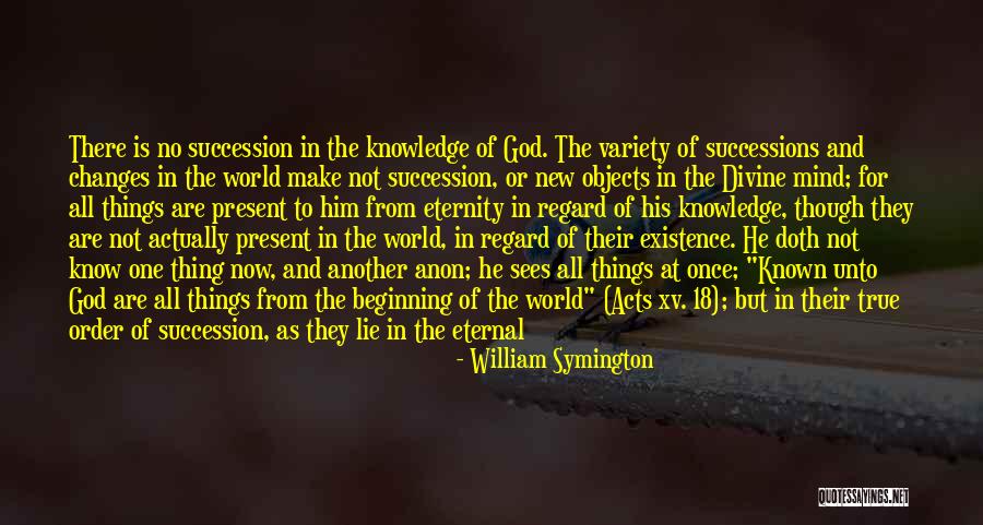 Successions Quotes By William Symington Successions Quotes By William Symington