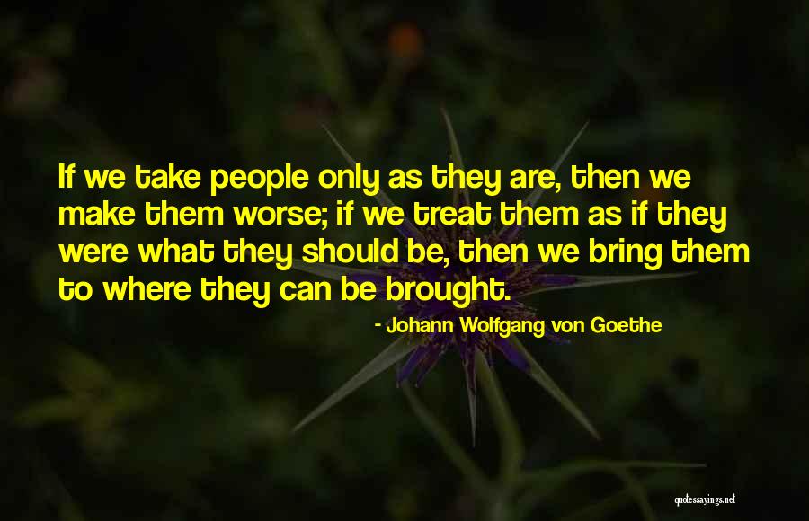 Successively Def Quotes By Johann Wolfgang Von Goethe Successively Def Quotes By Johann Wolfgang Von Goethe