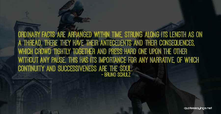 Successiveness Quotes By Bruno Schulz Successiveness Quotes By Bruno Schulz