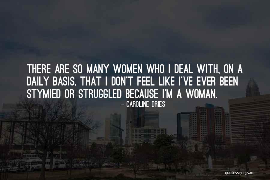 Successiveness Quotes By Caroline Dries Successiveness Quotes By Caroline Dries