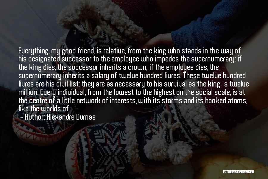 Successor Quotes By Alexandre Dumas