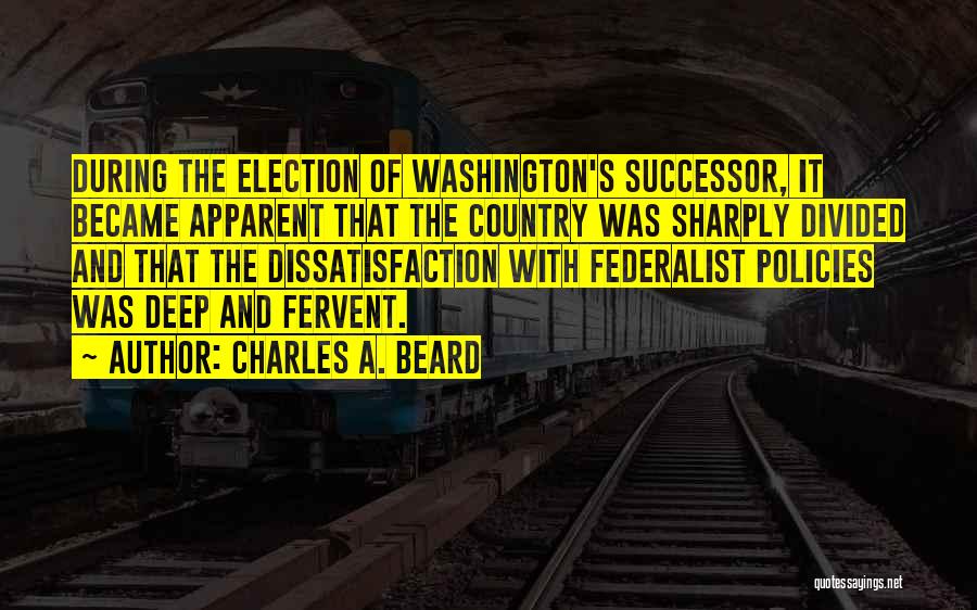 Successor Quotes By Charles A. Beard