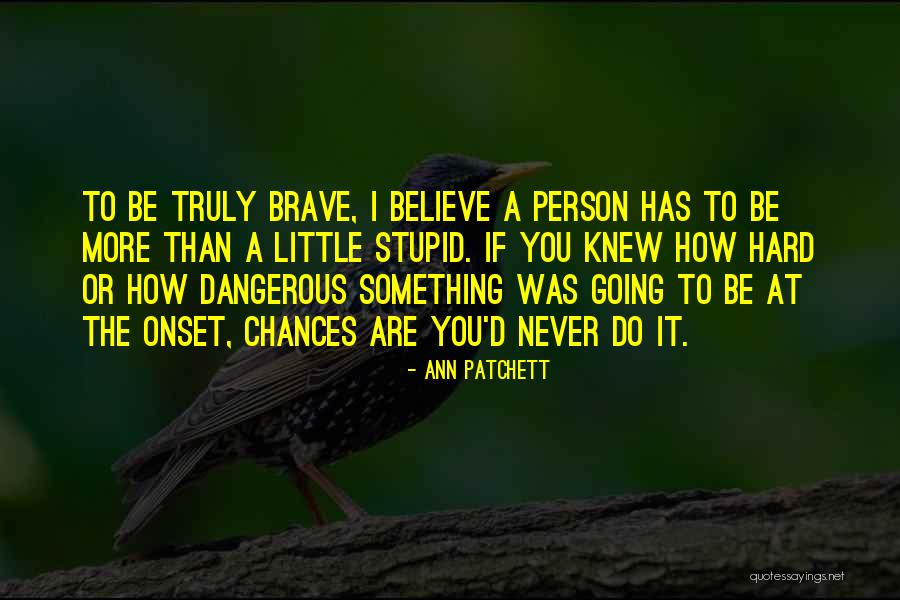 Successor To Charles Darwin Quotes By Ann Patchett Successor To Charles Darwin Quotes By Ann Patchett