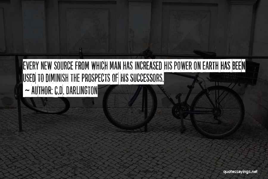 Successors Quotes By C.D. Darlington