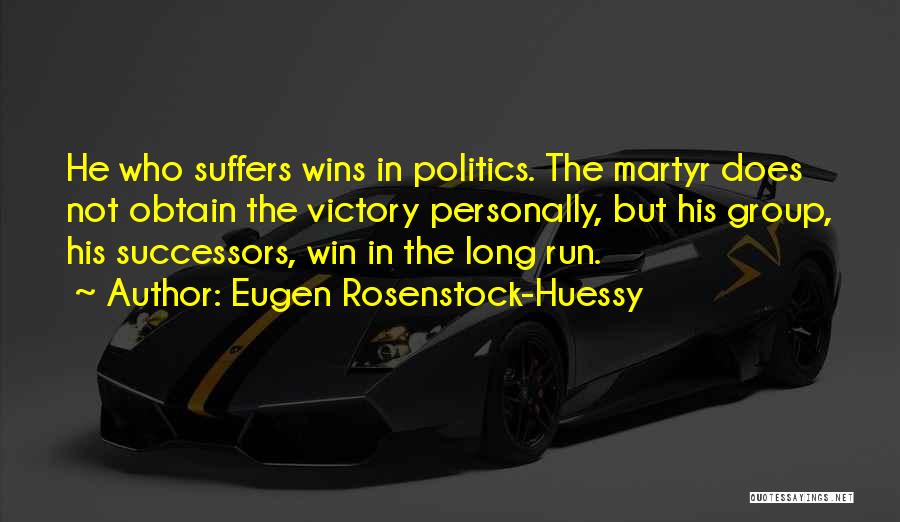 Successors Quotes By Eugen Rosenstock-Huessy