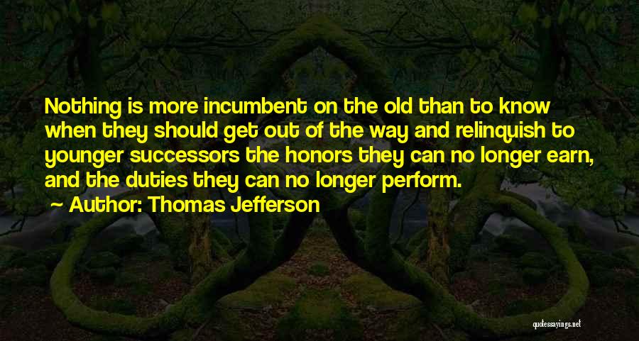 Successors Quotes By Thomas Jefferson