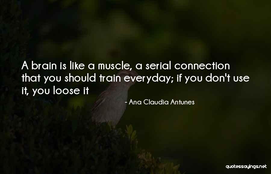 Succinct Inspirational Quotes By Ana Claudia Antunes