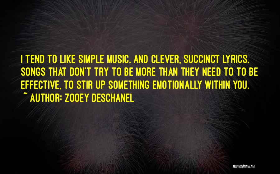 Succinct Quotes By Zooey Deschanel