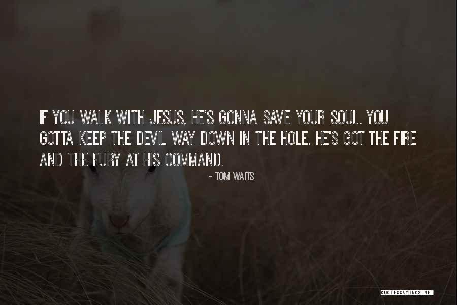 Succineidae Quotes By Tom Waits Succineidae Quotes By Tom Waits