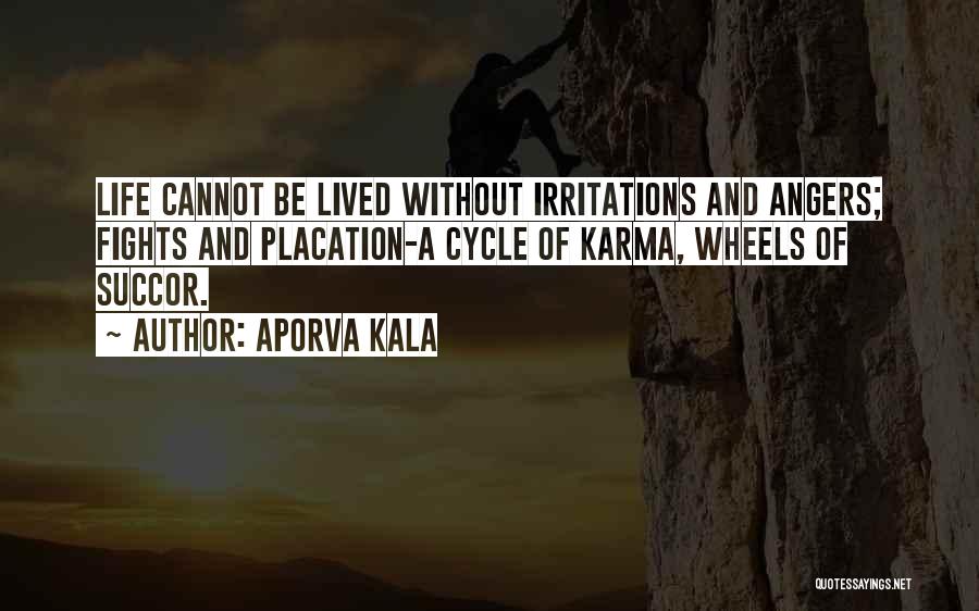 Succor Quotes By Aporva Kala