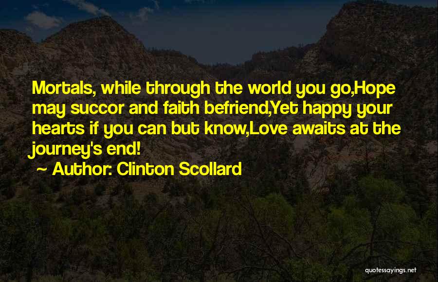 Succor Quotes By Clinton Scollard