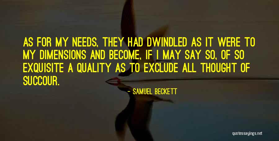 Succour Quotes By Samuel Beckett Succour Quotes By Samuel Beckett