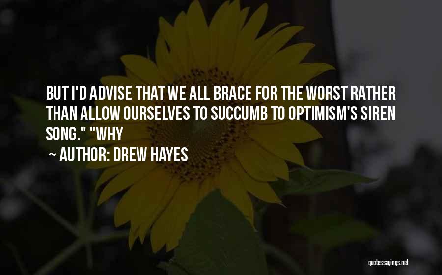 Succumb Quotes By Drew Hayes