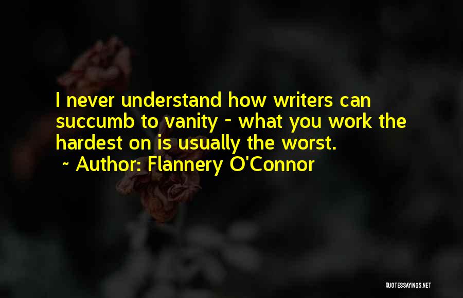 Succumb Quotes By Flannery O'Connor