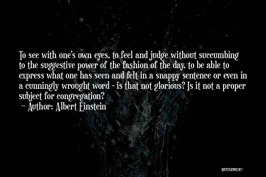 Succumbing Quotes By Albert Einstein