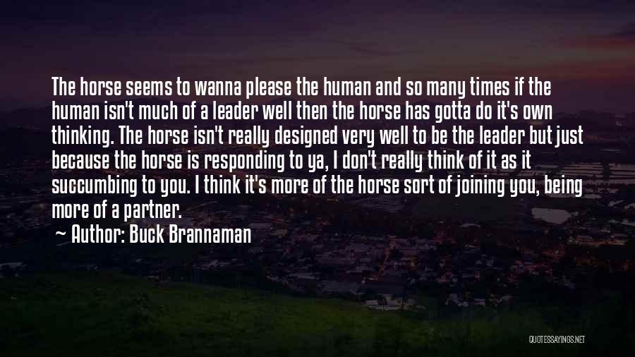 Succumbing Quotes By Buck Brannaman