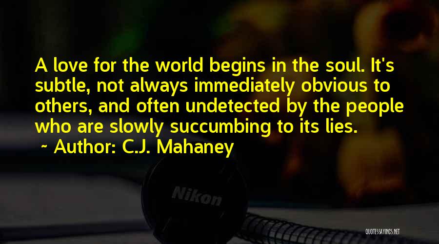 Succumbing Quotes By C.J. Mahaney