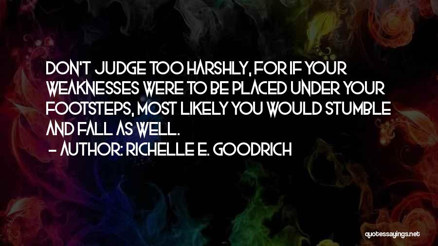 Succumbing Quotes By Richelle E. Goodrich