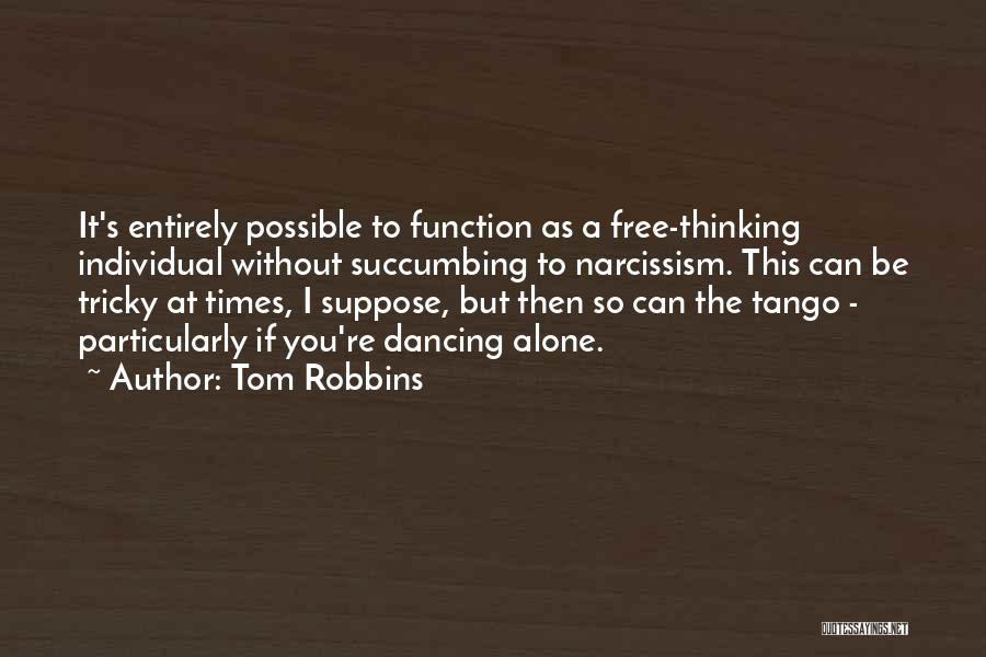 Succumbing Quotes By Tom Robbins