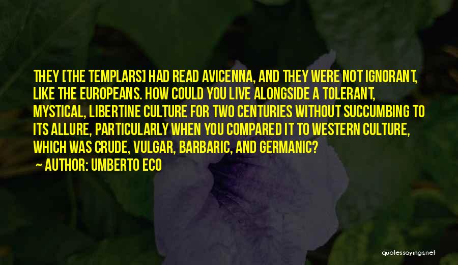 Succumbing Quotes By Umberto Eco