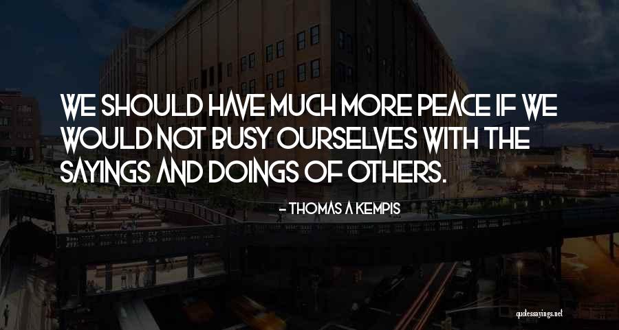 Suceden Quotes By Thomas A Kempis Suceden Quotes By Thomas A Kempis