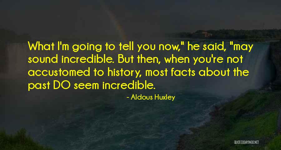 Suceder Spanish Quotes By Aldous Huxley Suceder Spanish Quotes By Aldous Huxley