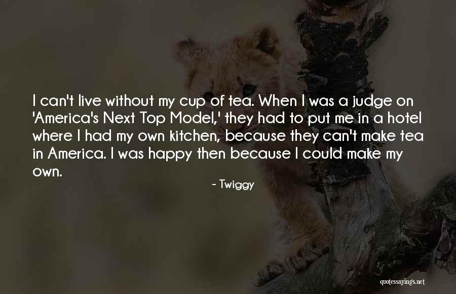 Sucederan Quotes By Twiggy Sucederan Quotes By Twiggy