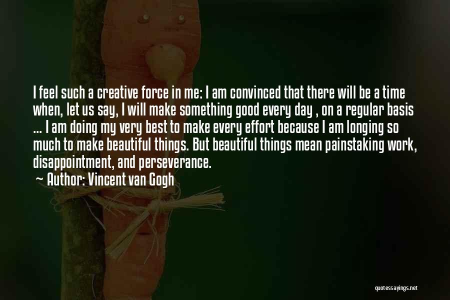 Such A Beautiful Day Quotes By Vincent Van Gogh