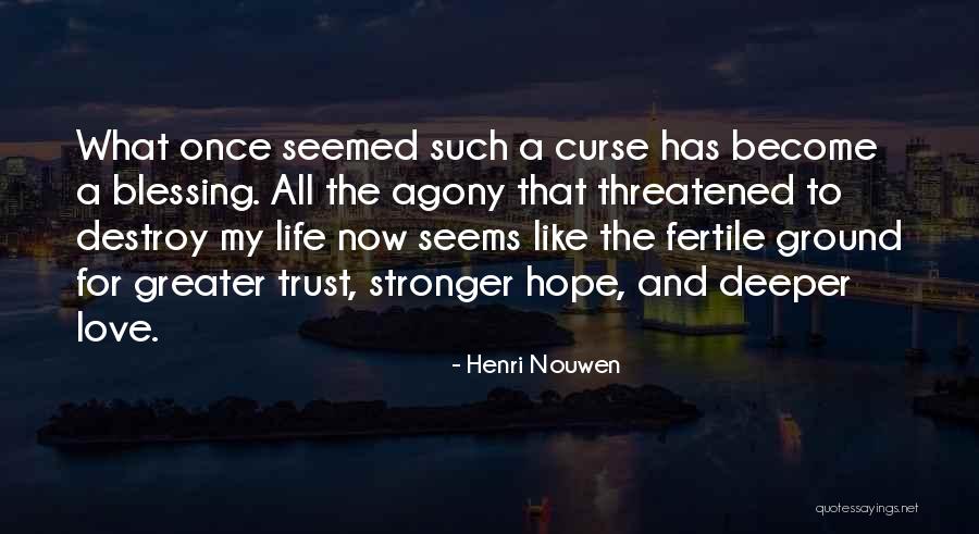 Such A Blessing Quotes By Henri Nouwen Such A Blessing Quotes By Henri Nouwen