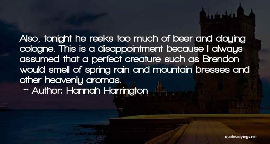 Such A Disappointment Quotes By Hannah Harrington