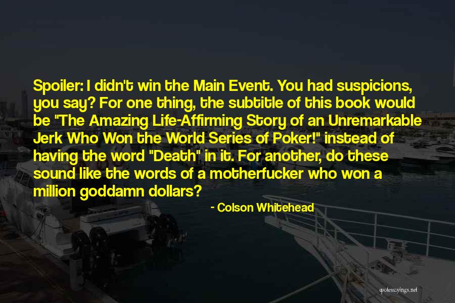 Such A Jerk Quotes By Colson Whitehead Such A Jerk Quotes By Colson Whitehead