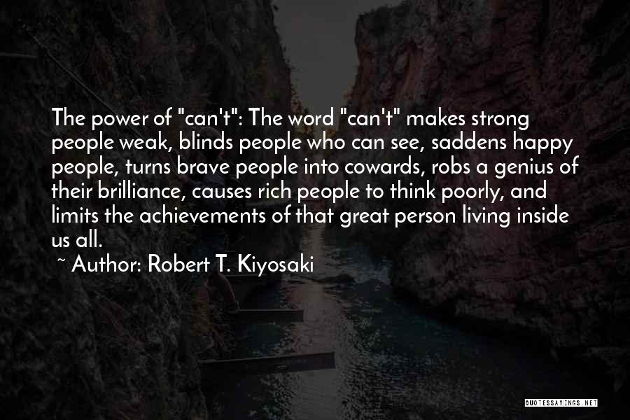 Such A Strong Person Quotes By Robert T. Kiyosaki