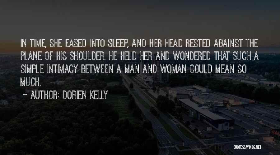 Such A Sweetheart Quotes By Dorien Kelly