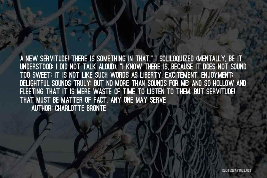 Such A Waste Of Time Quotes By Charlotte Bronte