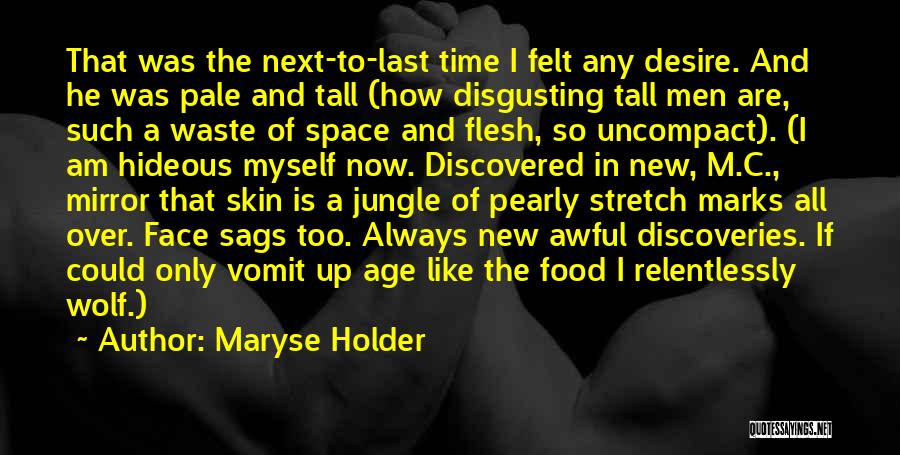 Such A Waste Of Time Quotes By Maryse Holder
