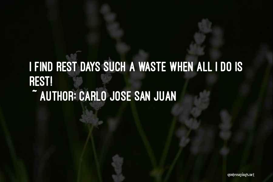 Such A Waste Quotes By Carlo Jose San Juan