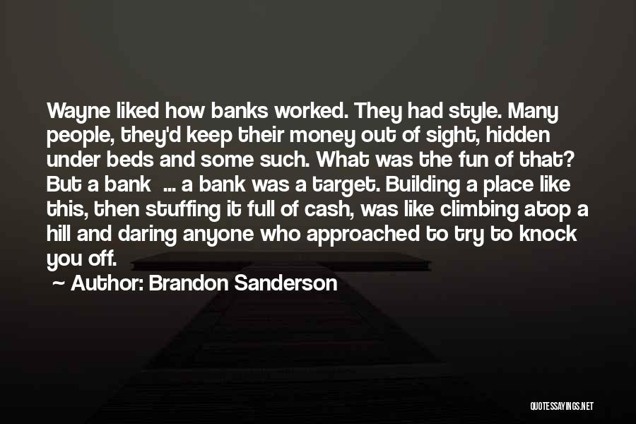 Such Fun Quotes By Brandon Sanderson