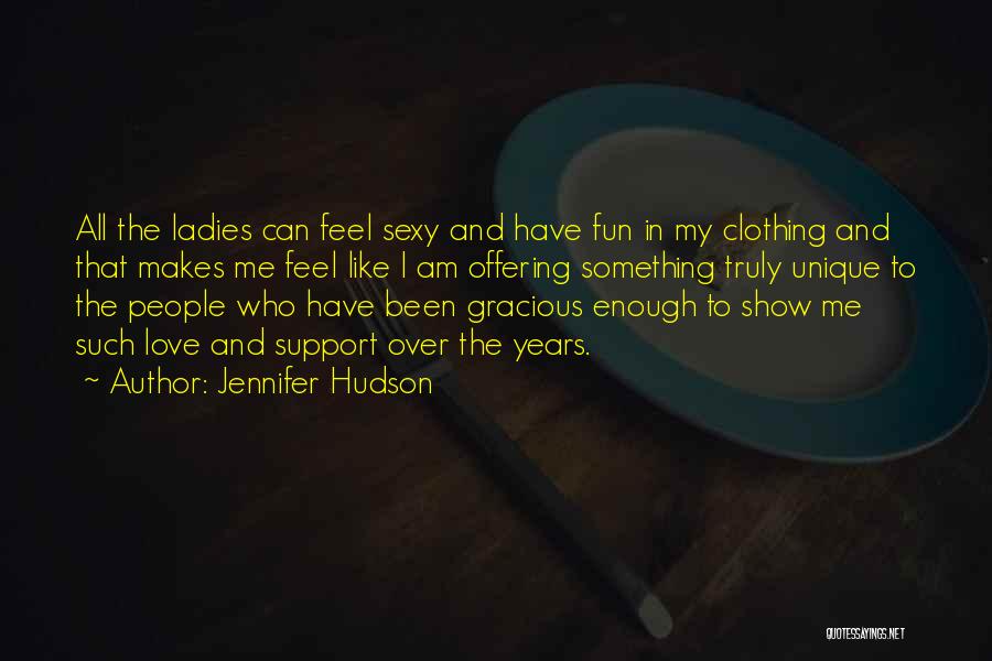 Such Fun Quotes By Jennifer Hudson