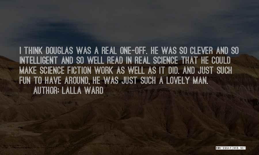 Such Fun Quotes By Lalla Ward